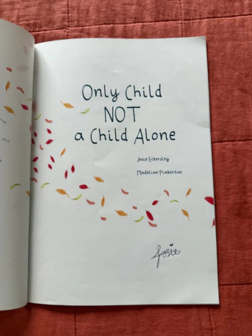 “Only Child NOT a Child Alone” (Signed by Author)